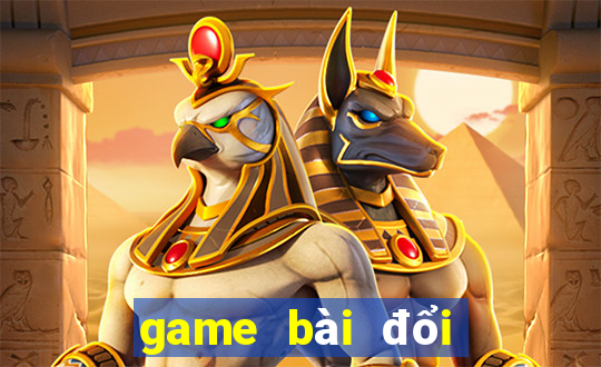 game bài đổi thưởng vip