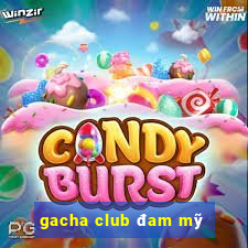 gacha club đam mỹ