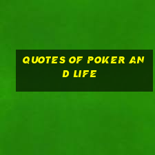 quotes of poker and life