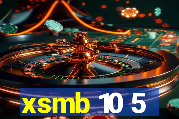 xsmb 10 5