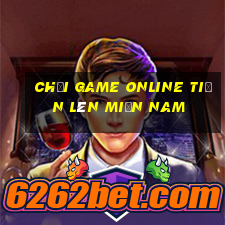 chơi game online tiến lên miền nam