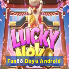 Fun88 Boyu Android