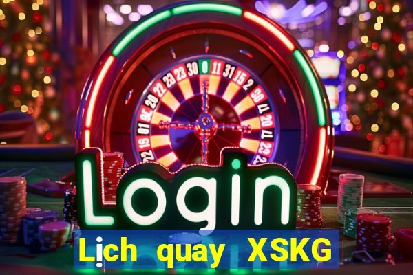 Lịch quay XSKG ngày 7