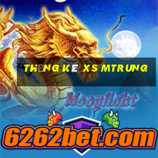 thống kê xs mtrung