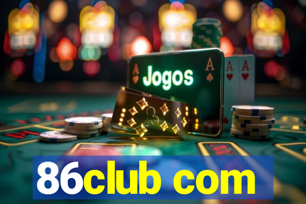 86club com