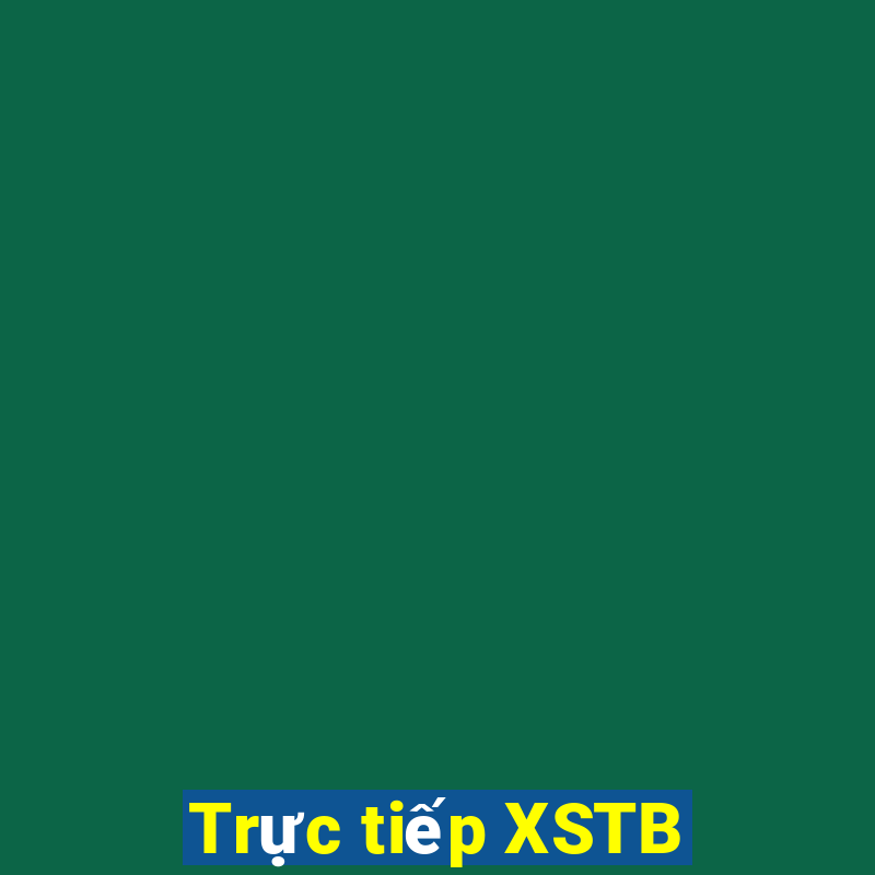 Trực tiếp XSTB