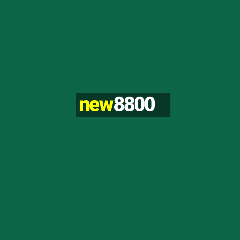 new8800