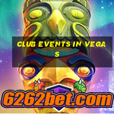 club events in vegas