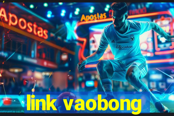 link vaobong