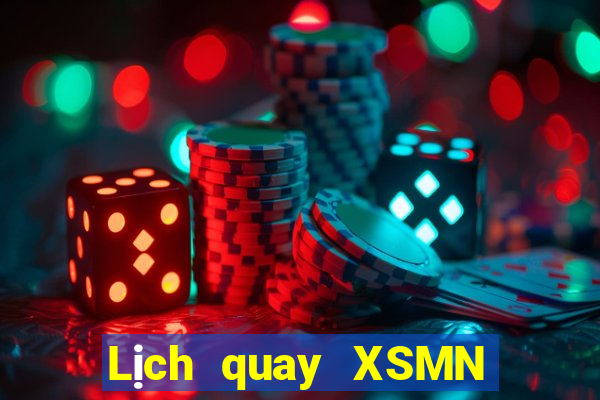 Lịch quay XSMN ngày thứ năm