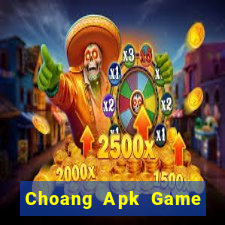 Choang Apk Game Bài A88