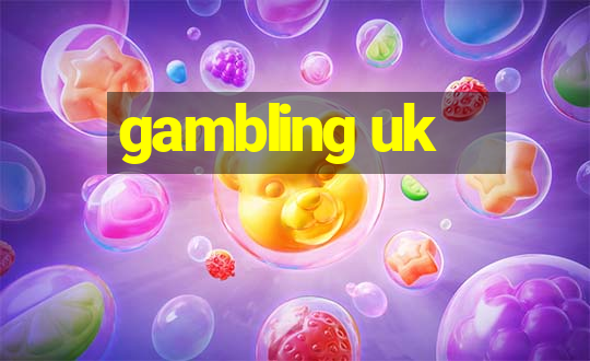 gambling uk