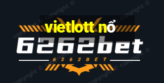 vietlott nổ