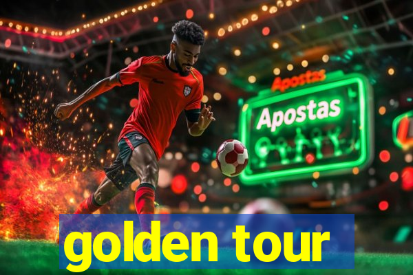 golden tour