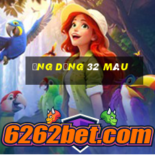 Ứng dụng 32 màu