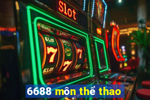 6688 môn thể thao