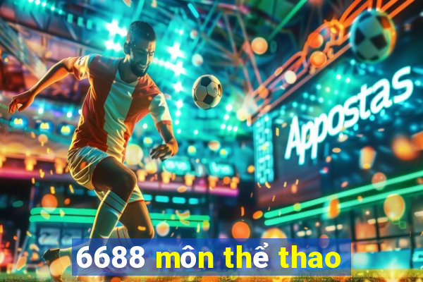 6688 môn thể thao