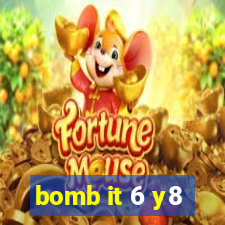 bomb it 6 y8