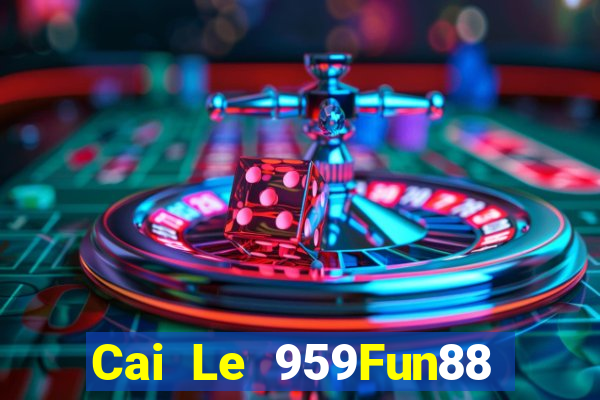 Cai Le 959Fun88 tải về