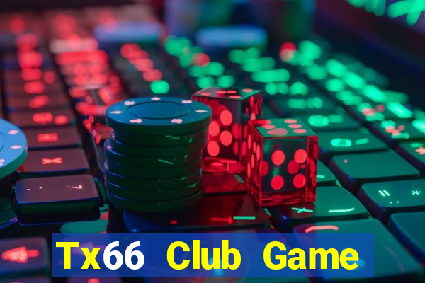 Tx66 Club Game Bài Hay