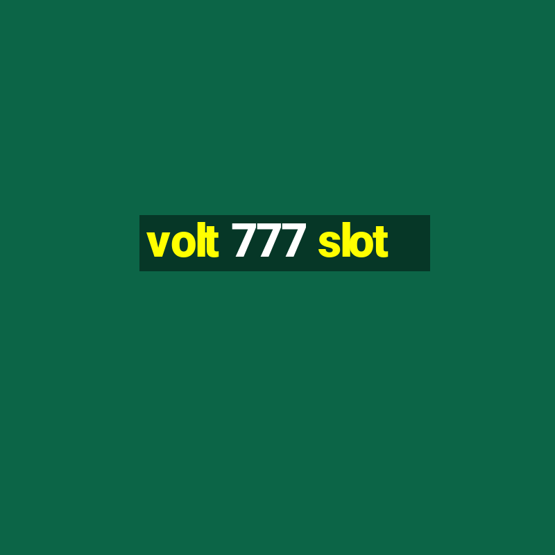 volt 777 slot