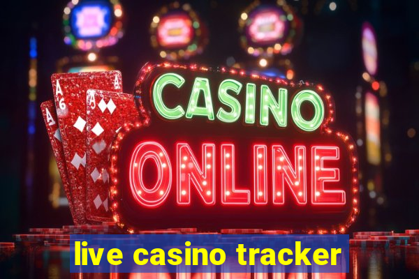 live casino tracker