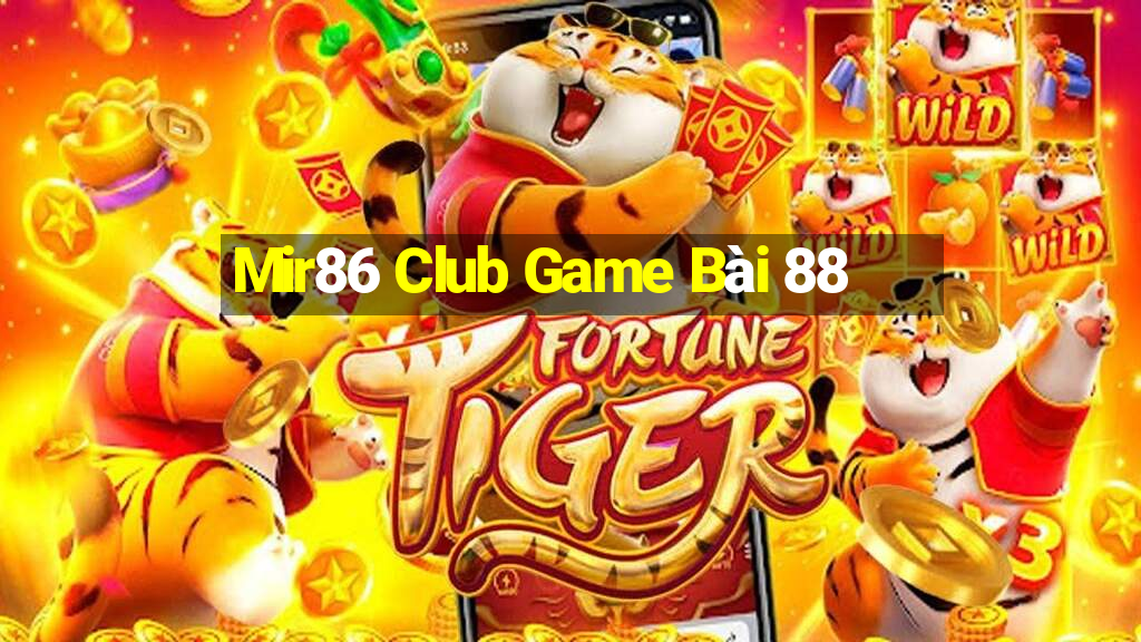 Mir86 Club Game Bài 88