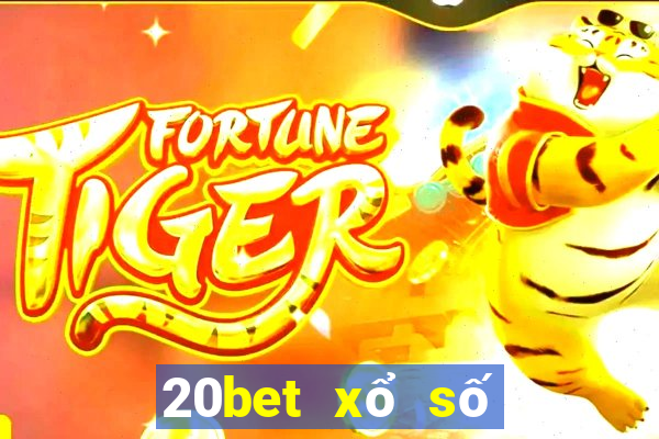 20bet xổ số dễ đủ