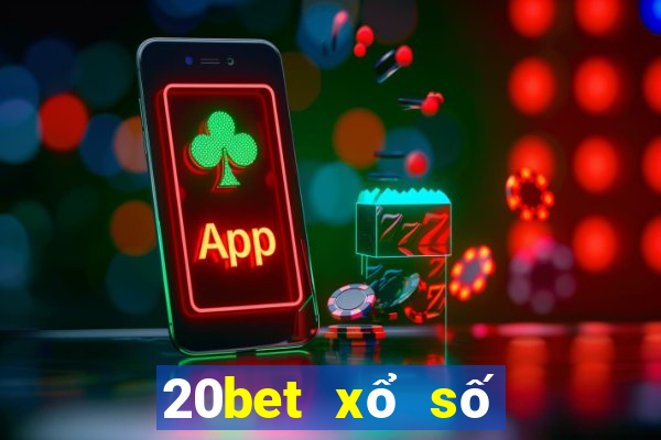 20bet xổ số dễ đủ