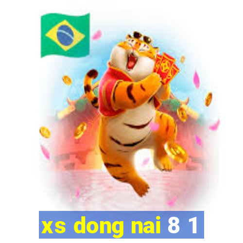 xs dong nai 8 1