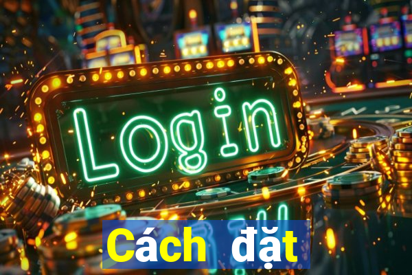 Cách đặt cược XSHG ngày 9