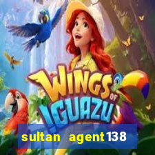 sultan agent138 slot online