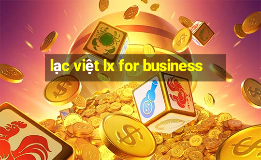 lạc việt lx for business