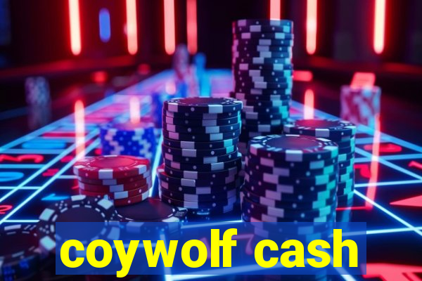 coywolf cash