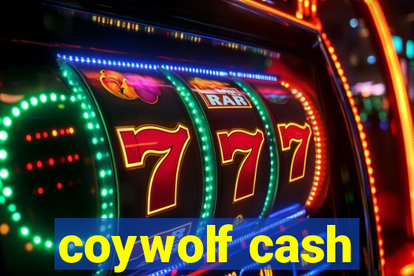 coywolf cash