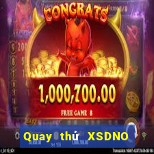 Quay thử XSDNO ngày 29