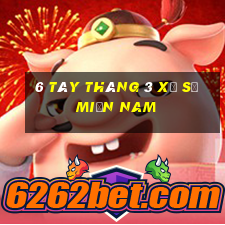 6 tây tháng 3 xổ số miền nam