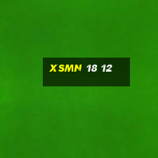 xsmn 18 12