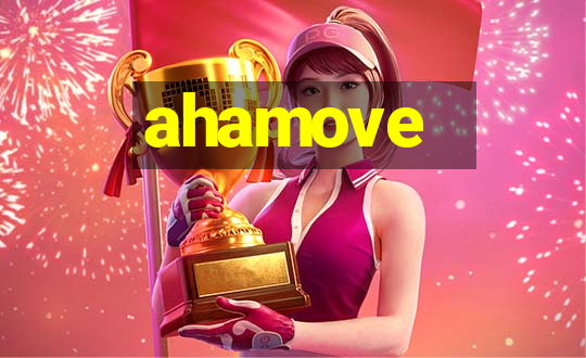 ahamove