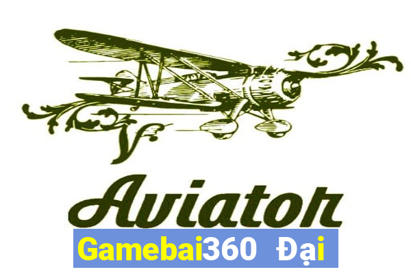 Gamebai360 Đại Lý Cấp 1 Game Bài