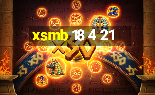 xsmb 18 4 21