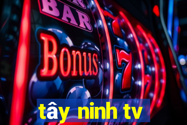 tây ninh tv