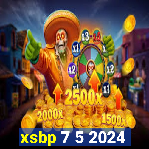 xsbp 7 5 2024