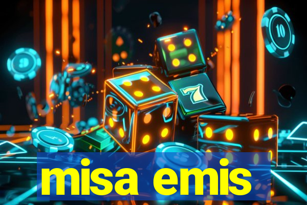 misa emis