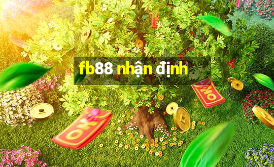 fb88 nhận định