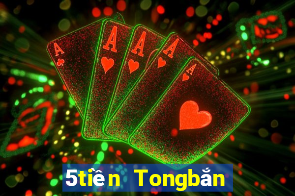 5tiền Tongbắn trứng Ngu Ngu