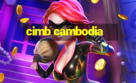 cimb cambodia