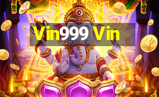 Vin999 Vin