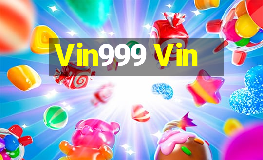 Vin999 Vin