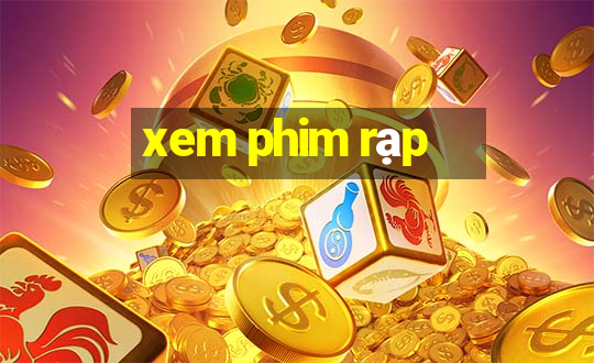 xem phim rạp